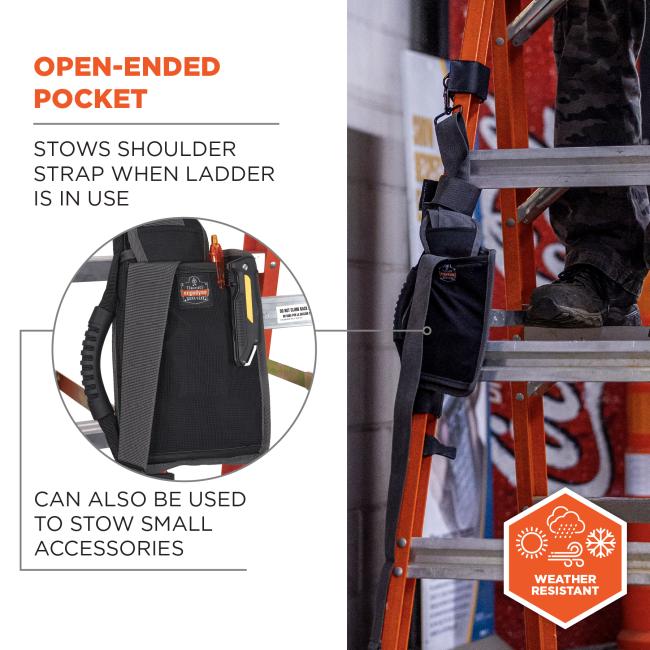 Open-ended pocket: stows shoulder strap when ladder is in use. Can also be used to stow small accessories. Weather resistant.