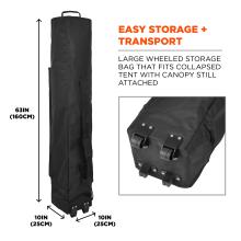 Easy storage plus transport. Large wheeled storage bag that fits collapsed tent with canopy still attached. Total weight is 38 lbs or 17.2 kg, and storage bag dimensions are 60 in by 10 in by 10 in or 152 cm by 25 cm by 25 cm.