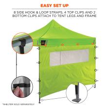 Easy set up. Eight side hook and loop straps, four top clips and two bottom clips attach to tent legs and frame. Shelter sold separately.