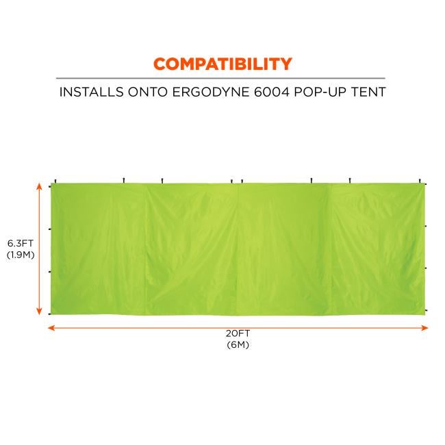 Compatibility. Installs onto Ergodyne 6004 pop up tent. Dimensions shown are 6.3 ft tall or 1.9 m and 20 ft wide or 6 m.